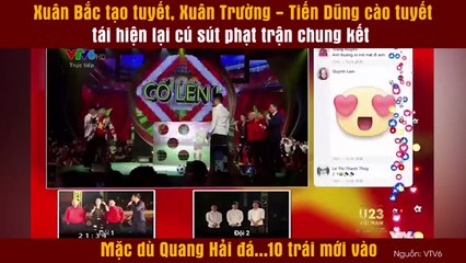 Xuân Bắc tạo tuyết, Xuân Trường - Tiến Dũng cào tuyết tái hiện lại cú sút phạt trận chung kết