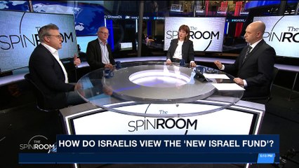 THE SPIN ROOM |  How do Israelis view the 'New Israel fund'? | Tuesday, February 6th 2018