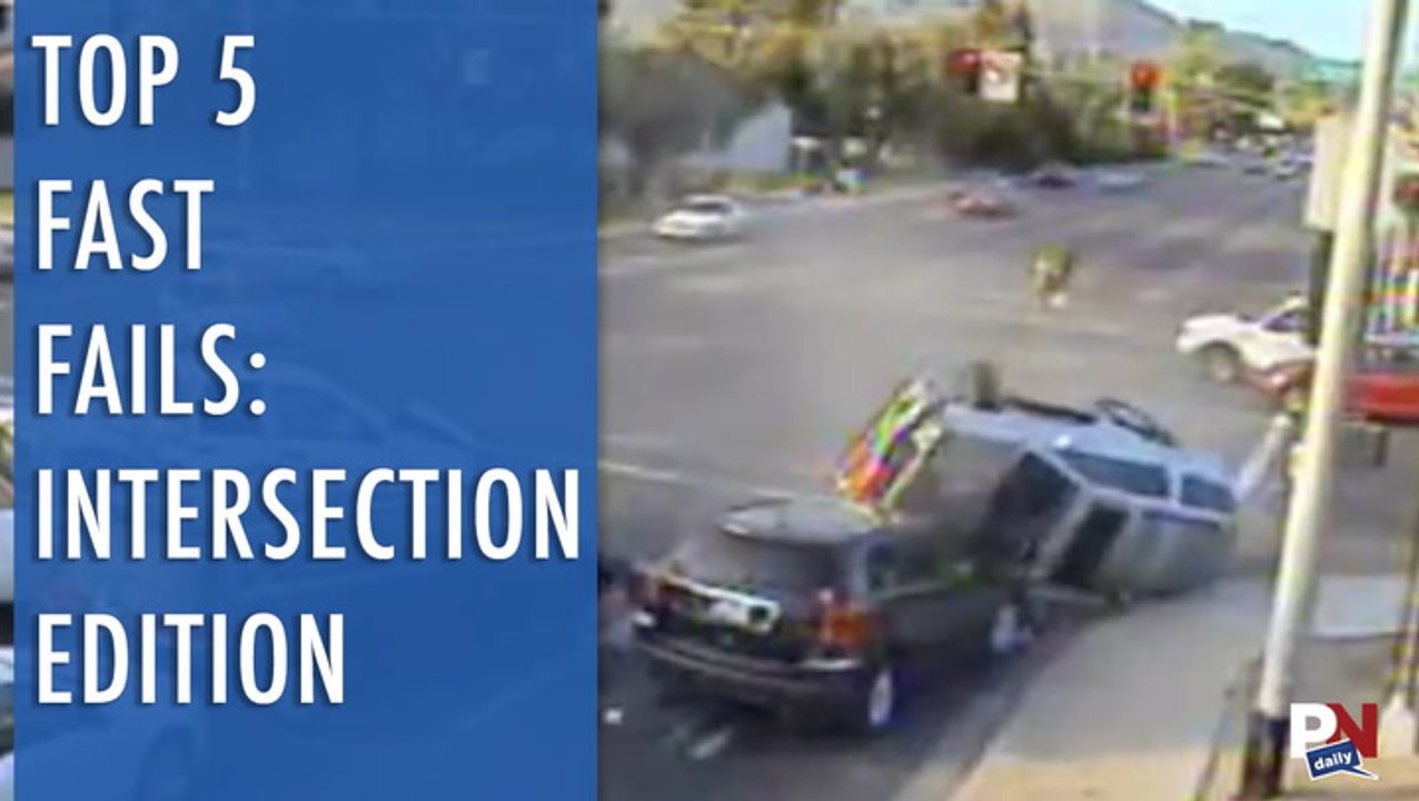 Top 5 Fast Fails: Intersection Edition