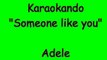 Karaoke Internazionale - Someone like you - Adele ( Lyrics )