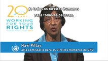 20 anos de direitos humanos - Mensagem da alta comissária da ONU Navi Pillay | ONU