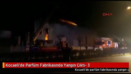 Kocaeli'de Parfüm Fabrikasında Yangın Çıktı- 3