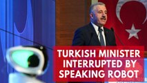 Turkish minister interrupted by speaking robot at tech event in Ankara