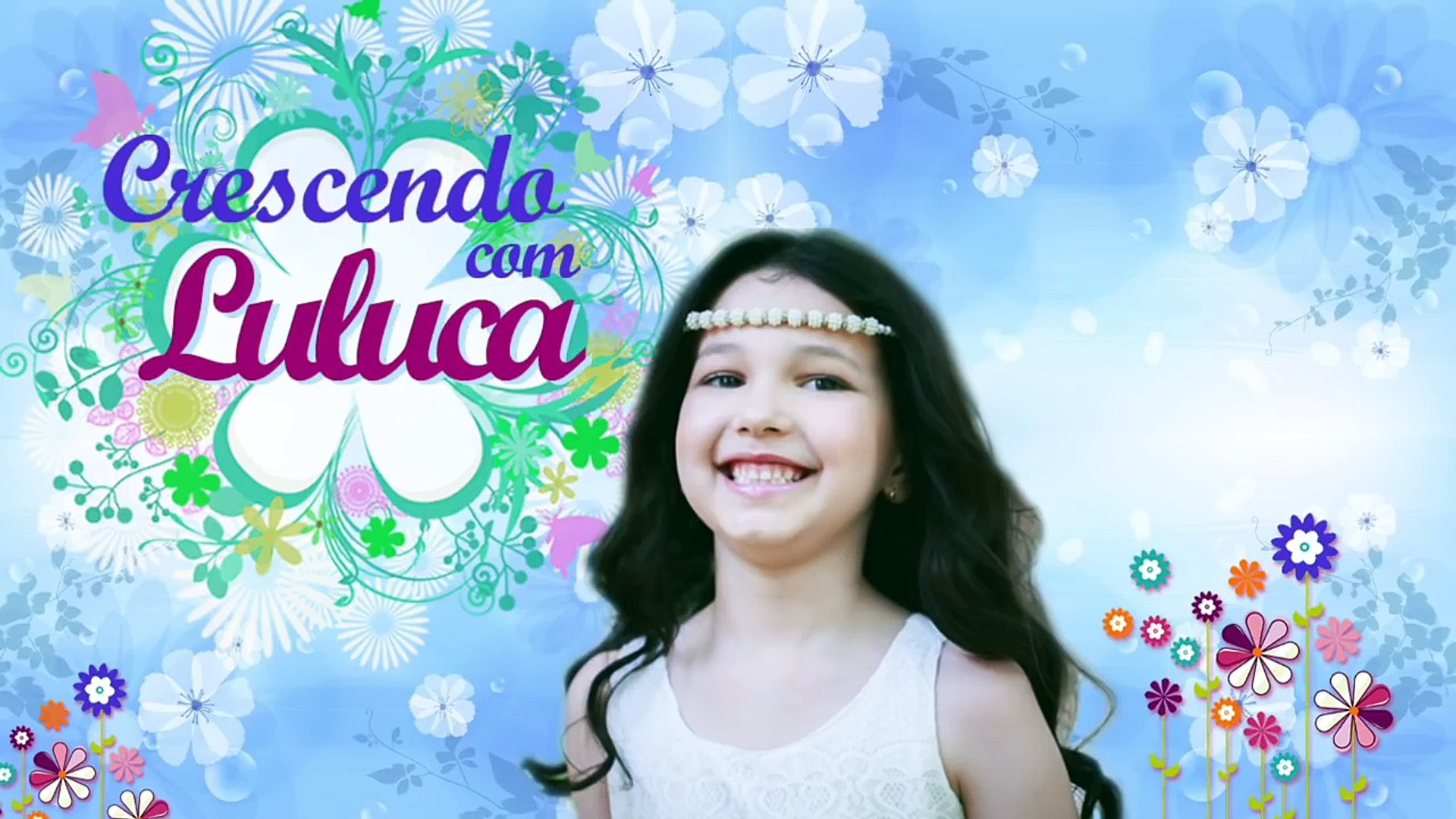 Crescendo com Luluca 