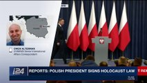 i24NEWS DESK | Reports: Polish president signs the Holocaust bill | Tuesday, February 6th 2018