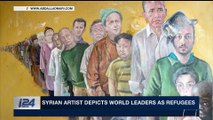 PERSPECTIVES | Syrian artist depicts world leaders as refugees | Tuesday, February 6th 2018