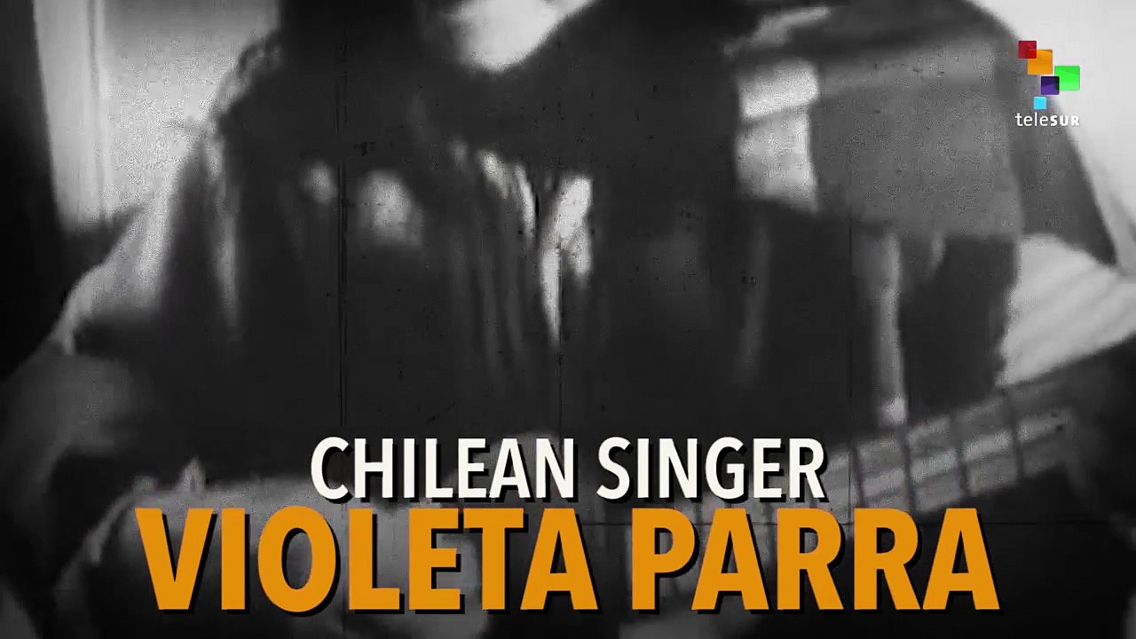 Violeta Parra, A Committed Chant Against Injustice
