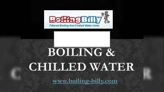 Boiling & Chilled Water - www.boiling-billy.com