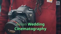 Asian Wedding Cinematography London