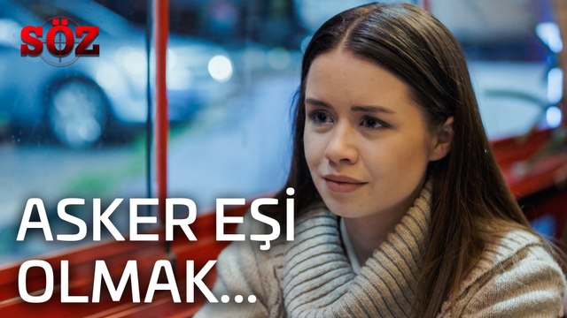 Söz | 32.Bölüm - Asker Eşi Olmak!