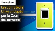 Les compteurs Linky critiqués par la Cour des comptes