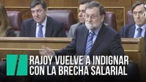 Rajoy cuando le hablan de la brecha salarial: 