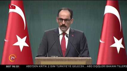 Kalın gündeme ilişkin açıklamalar yapıyor