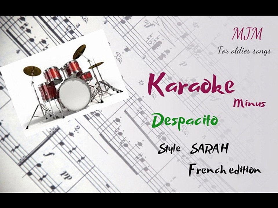 Despacito --- Karaoke ( Minus ) --- Style Sara'h