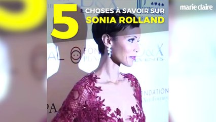 5 choses à savoir sur Sonia Rolland