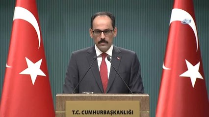 Cumhurbaşkanlığı Sözcüsü İbrahim Kalın: "Bizim Rejimle Herhangi Bir Temasımız Söz Konusu Değil"