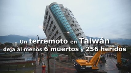 Un terremoto en Taiwán deja al menos 6 muertos y 265 heridos