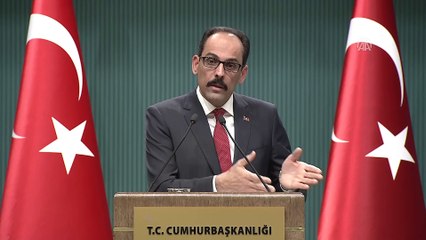 Kalın - Kılıçdaroğlu'nun 'Afrin'e girilmemeli' açıklaması - ANKARA