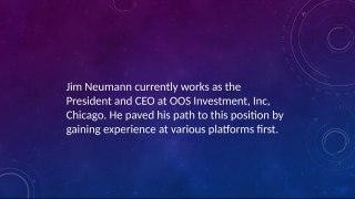 Jim Neumann - Entrepreneur