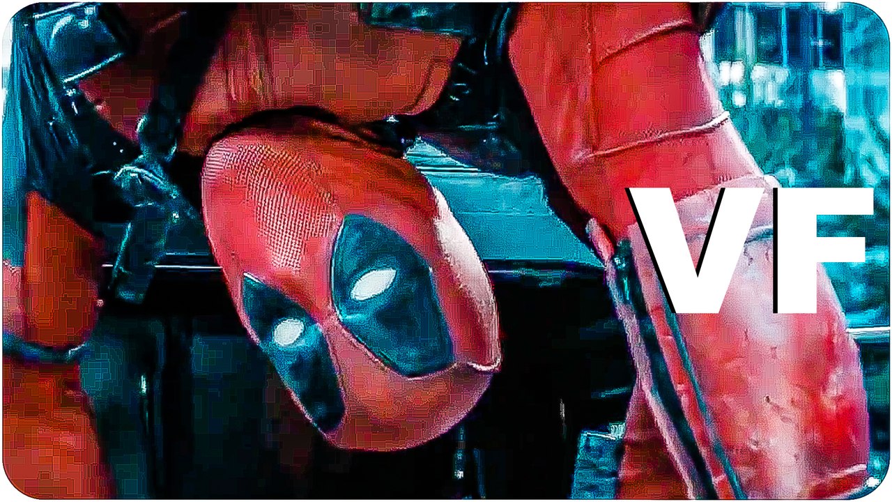 DEADPOOL 2 Bande Annonce VF (2018)