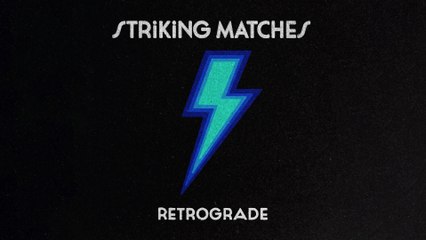 Striking Matches - For What It's Worth