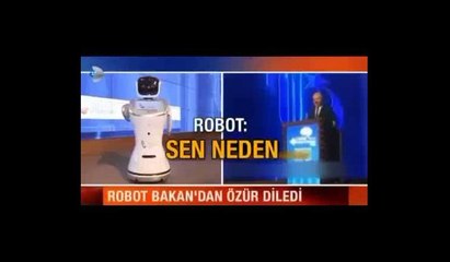 Robot Bakan Arslan'dan özür diledi
