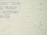 Bobj Etui en Silicone Robuste pour Tablette Samsung Galaxy TabPro S 12  BobjGear Housse