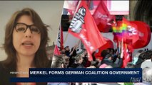 PERSPECTIVES | Merkel forms German coalition government | Wednesday, February 7th 2018