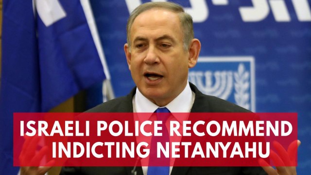 Israeli police recommend indicting Benjamin Netanyahu