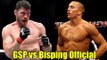 Its Official-Dana White Announces GSP vs Bisping for Middleweight title,Tyron should be a Stud Champ