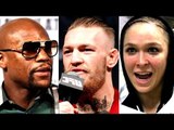 Floyd to Conor McGregor-Be worth $25M first before asking for $25M,Miesha better than Ronda Rousey