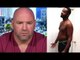 Dana White-I make the fights in the UFC so Dillashaw will likely fight DJ on Aug19,Jon Jones on Gus