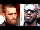 I wanted to slap Conor McGregor's beard off his face,I'll face Jon Jones again-Cormier