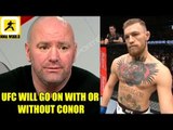If Conor McGregor doesn't fíght in 2018 then the UFC will go on,Lee-Nobody wants to fíght Tony
