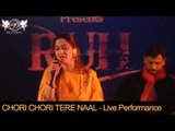 Chori Chori Tere Naal | Ruh | Live | Vinny Kaur | DRecords