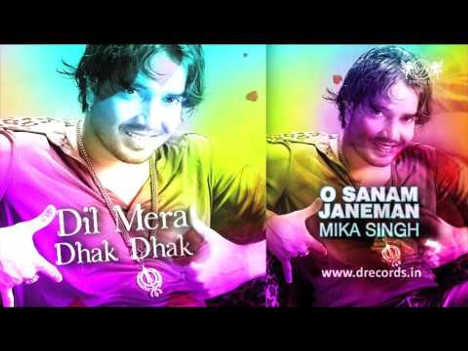 Dil Mera Dhak Dhak | Mika Singh | Full Audio Song | DRecords