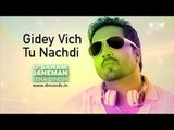 Gidey Vich Tu Nachdi | Mika Singh | Full Audio Song | DRecords