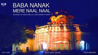 Baba Nanak Mere Naal Naal  | Wedding Celebrations with Guru Nanak's Family | Daler Mehndi | DRecords