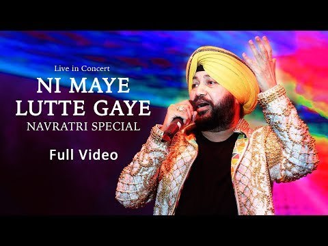 Ni Maye Lute Gaye | Maa – The Navratri Special | Daler Mehndi | DRecords