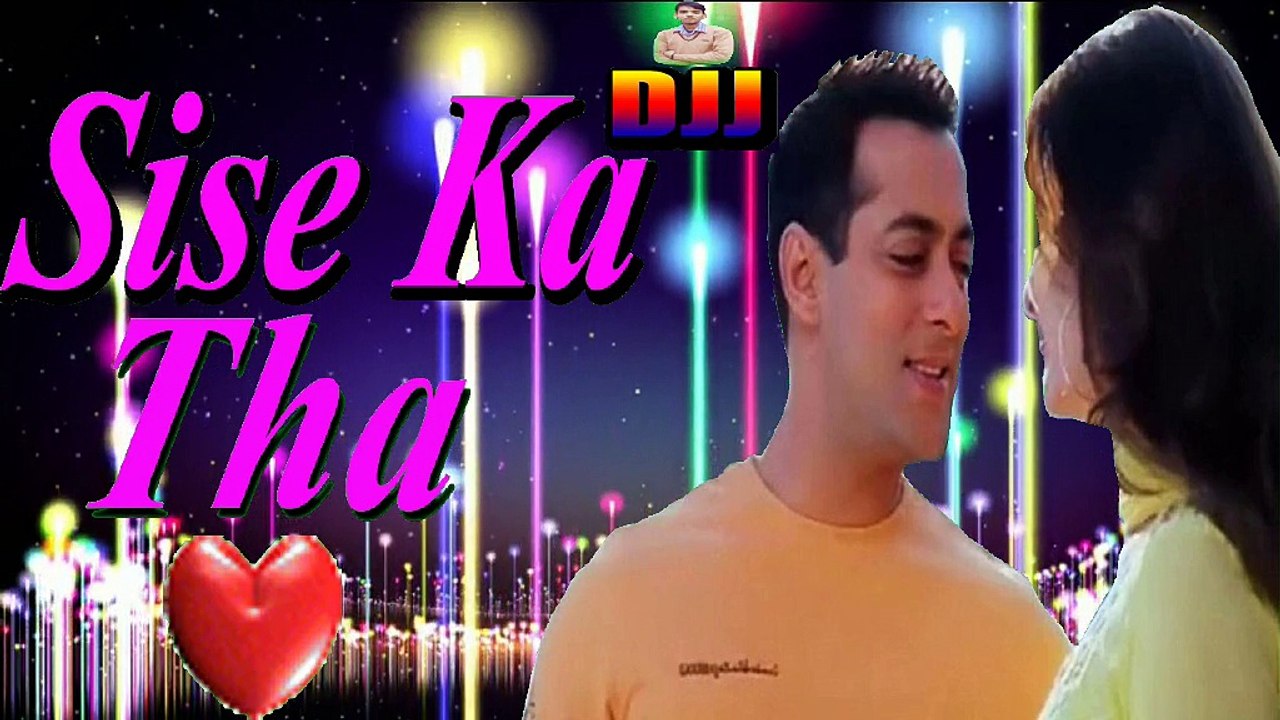 Sise KaTha Dil Mera Dj Song 2018 Dj Jata Shankar Chapra