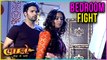 Anushka And Yuvraj FIGHT In Bedroom | Laado 2 - Veerpur Ki Mardani