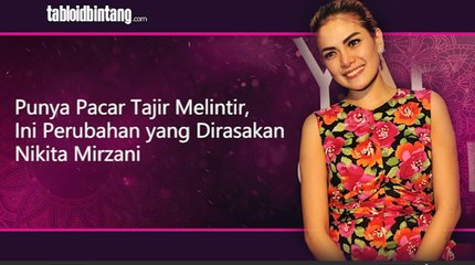 Punya Pacar Tajir Melintir, Ini Perubahan yang Dirasakan Nikita Mirzani