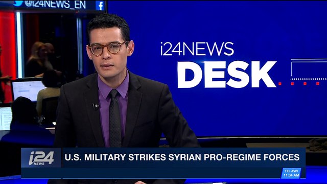 i24NEWS DESK | U.S. military strikes Syrian pro-regime forces | Thursday, February 8th 2018