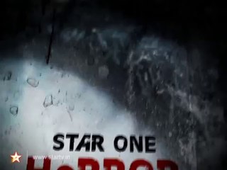 Horror Nights  Episode 2 (manhoos aatma) star one