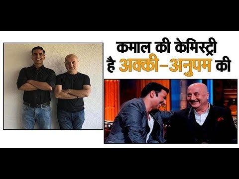 EXCLUSIVE INTERVIEW with Anupam Kher about his chemistry with Akshay Kumar