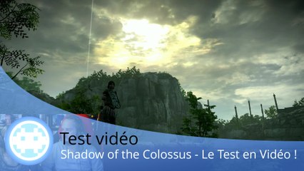 Test vidéo - Shadow of the Colossus Remake - Une épopée inoubliable sur PS4 !