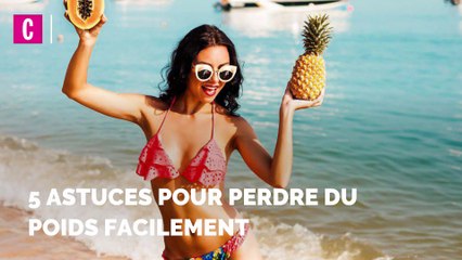 5 astuces pour perdre du poids facilement