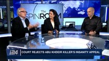 THE SPIN ROOM | Israeli-Arab killed Israeli father of four | Thursday, February 8th 2018