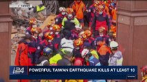 i24NEWS DESK | Powerful Taiwan earthquake kills at least 10 | Thursday, February 8th 2018