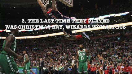 3 Fast Facts For Celtics vs. Wizards